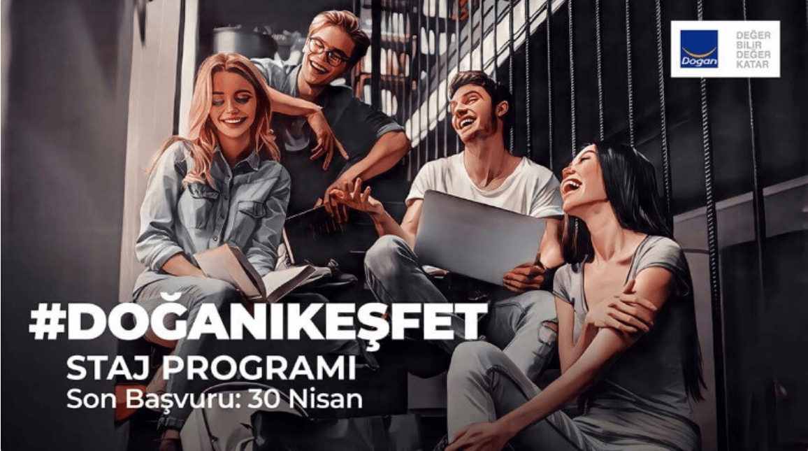 Doğan Holding - Doğanı Keşfet Staj Programı