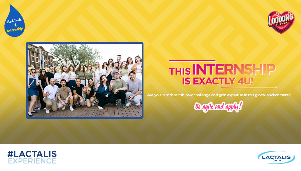 Lactalis Türkiye - Real Taste Of Internship – Long Term