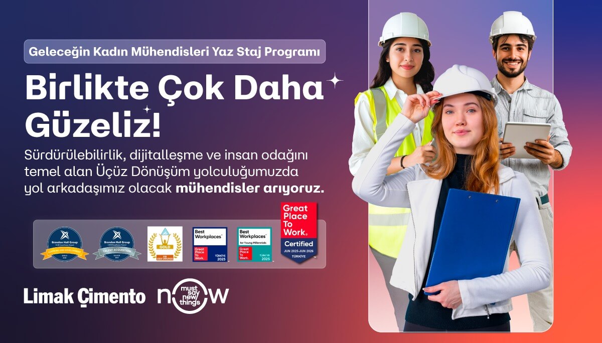 Limak Çimento - Geleceğin Kadın Mühendisleri Yaz Staj Programı