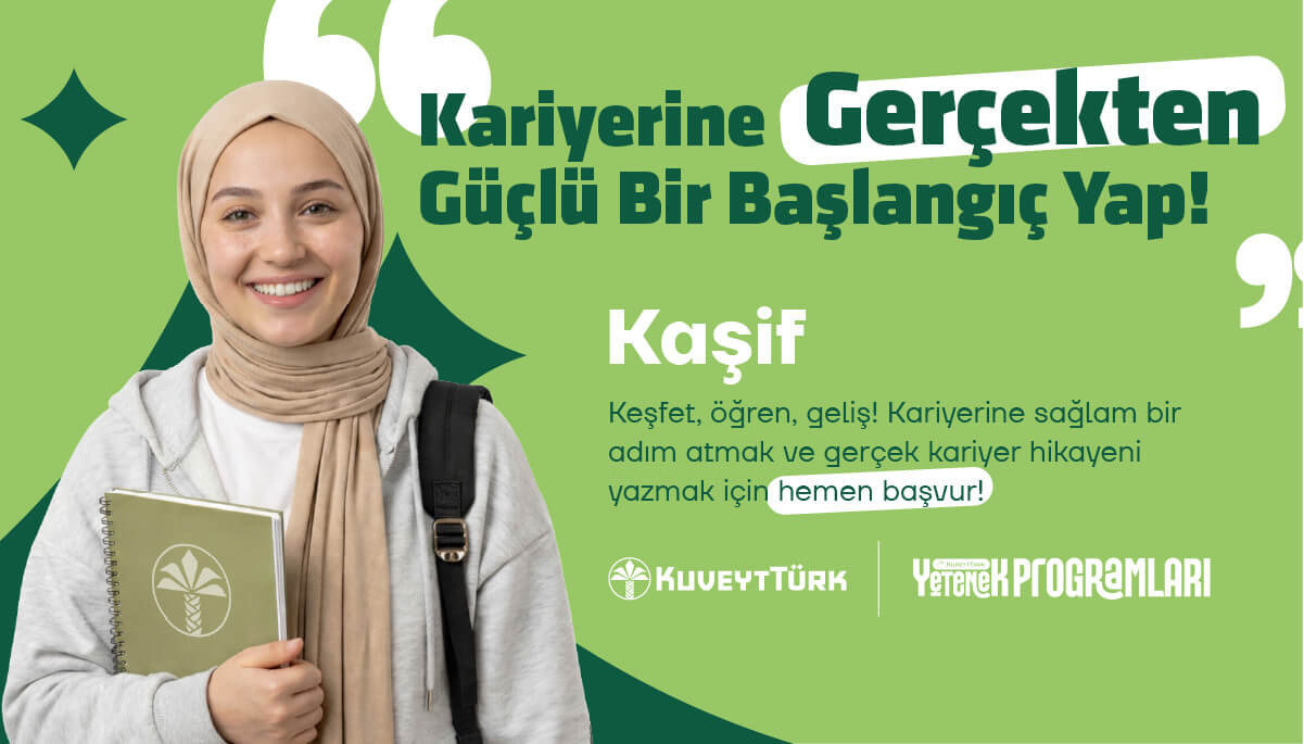 Kuveyt Türk - KAŞİF (Öğrenci Programı) 2026