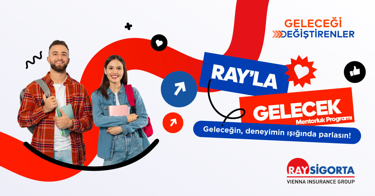 Ray Sigorta - Ray’la Gelecek Mentorluk Programı
