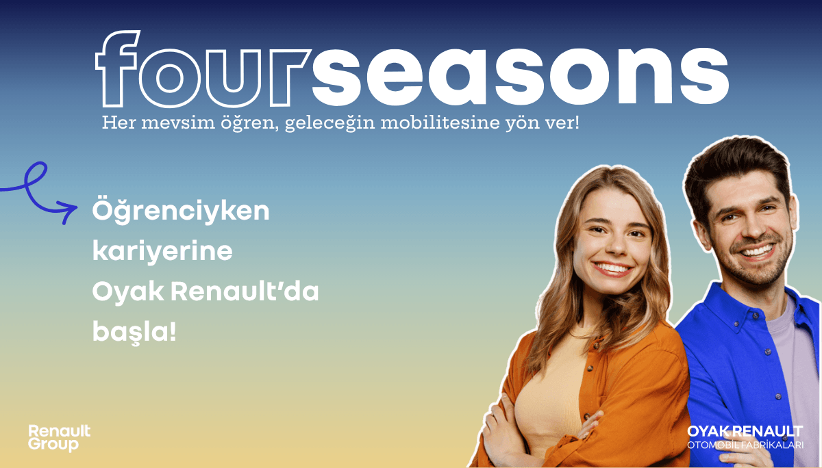 Oyak Renault - 4 Seasons Mühendislik Fonksiyonları Proje Stajyerliği (Kopyası)