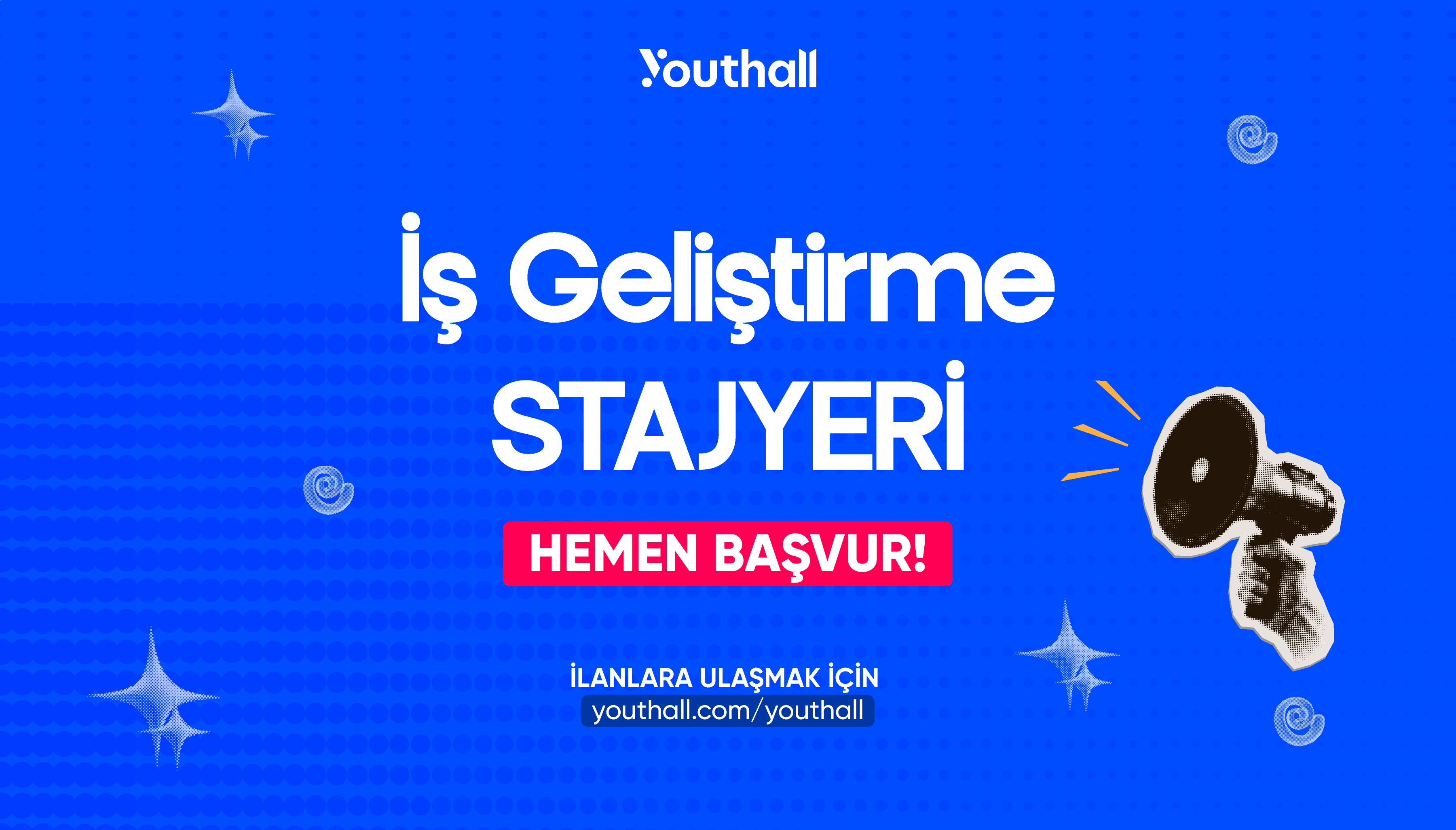 Youthall - İş Geliştirme Stajyeri