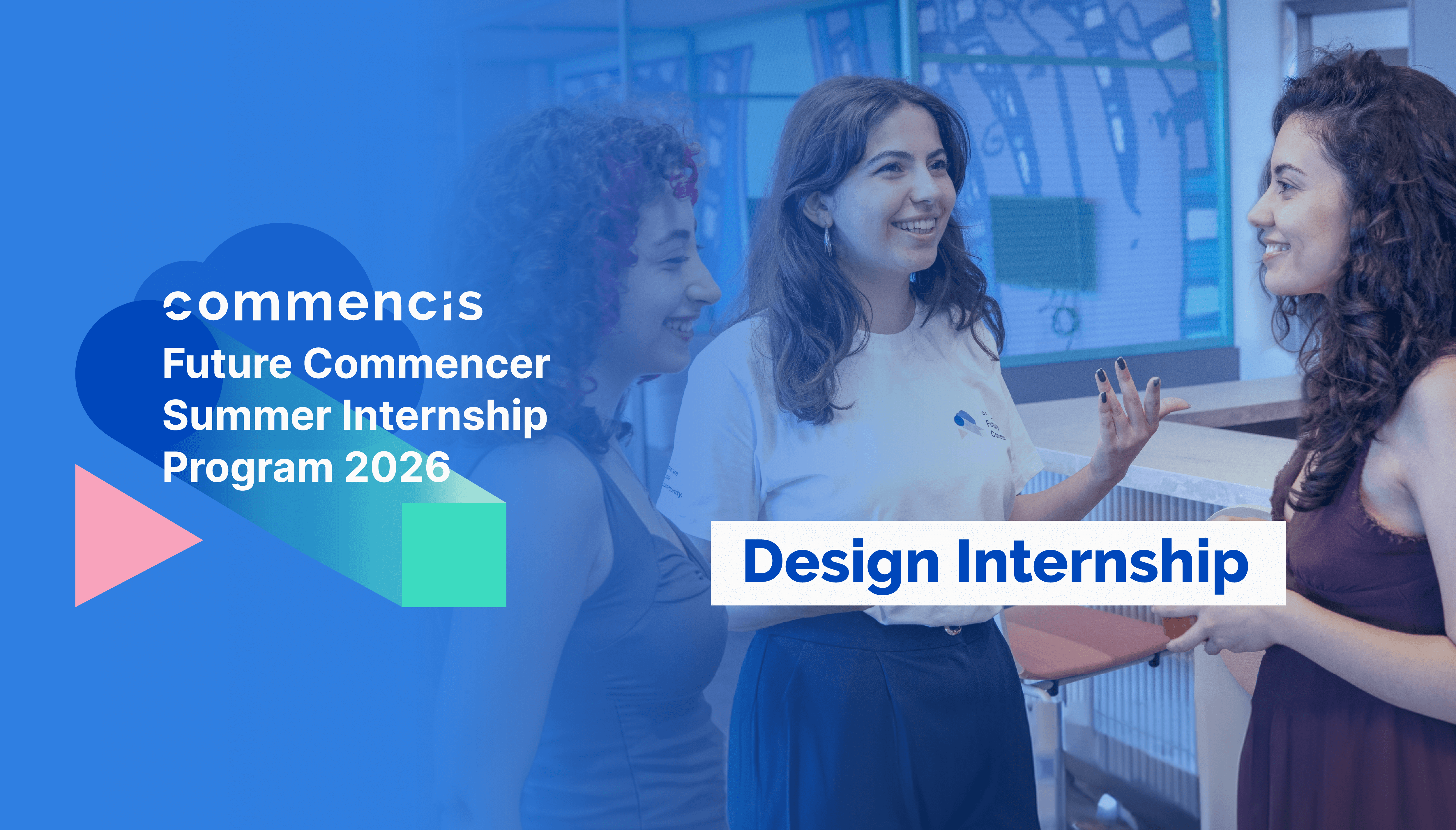 Commencis - Future Commencer Summer Internship Program / Design