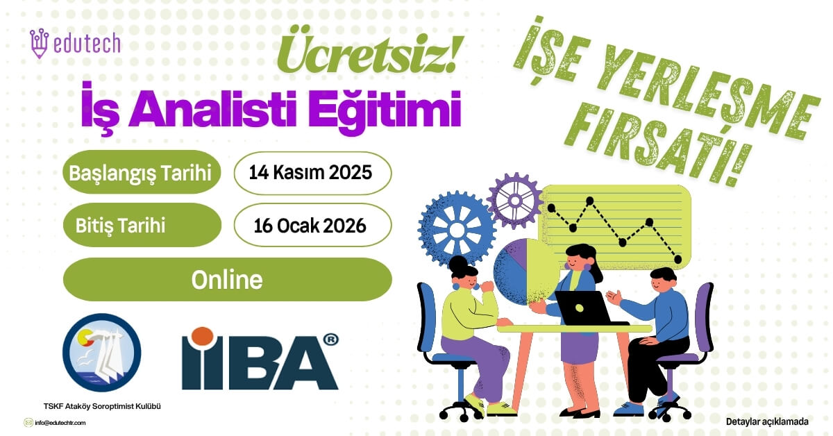 EduTech - EduTech İş Analisti Uzmanlığı Eğitimi - Ücretsiz!
