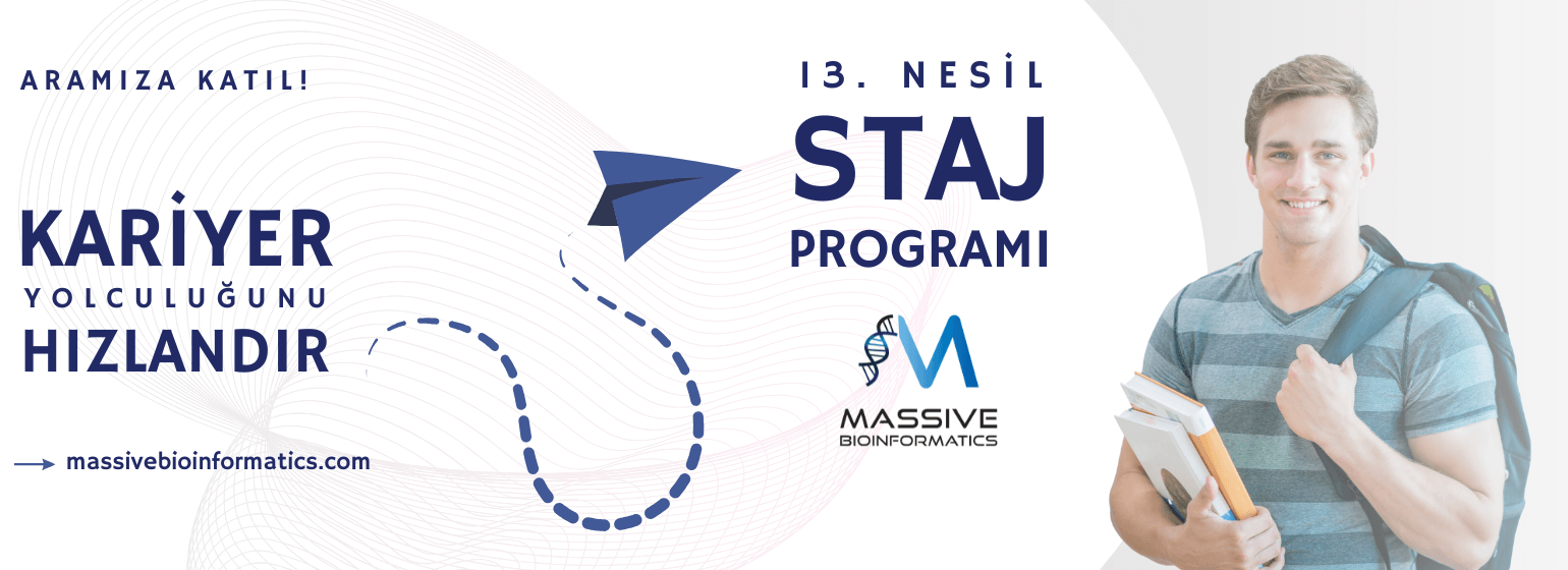 Massive Bioinformatics - Massive Bioinformatics 13. Nesil Uzun Dönem Staj Programı (Satış)