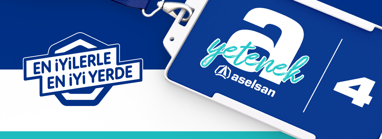 ASELSAN - a Yetenek 4