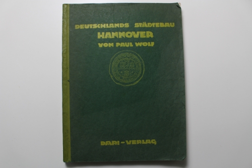 Deutschlands Städtebau - Hannover, DARI-Verlag, Paul Wolf