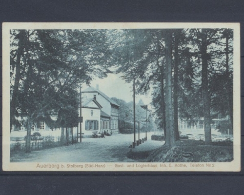 Auerberg, b. Stolberg, Gast- u. Logierhaus Inh. E. Kothe