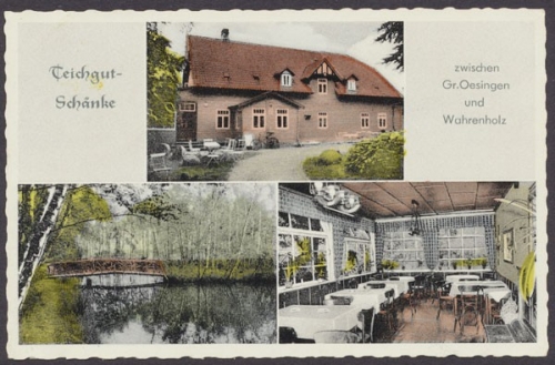 Oesingen (Groß) - Wahrenholz, Teichgut - Schänke