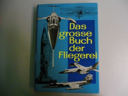 Das große Buch der Fliegerei, Über den Wolken
