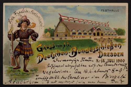 Dresden, Gruß vom 13. Deutschen Bundesschiessen 1900