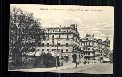 Bremen, Am Heerdentor, Hillmann's Hotel, Hotel de l'Europe