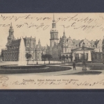 Dresden, Kathol. Hofkirche und Königl. Schloss