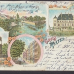 Metz, Kaiserl. Schloss Urville, St. Marcellenbrücke...