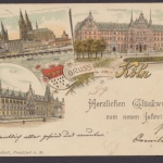 Köln, Ortsansichten u. Glückwünsche zum neuen Jahr