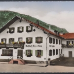 Pfronten - Steinach, Gasthof Aggenstein Bes. Xaver Babel