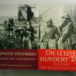 Der zweite Weltkrieg Band 1 - 3 und Die letzten Hundert Tage
