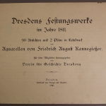Dresdens Festungswerke im Jahre 1911, Lichtdruck von Stengel und Markert