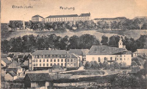 Frankreich 57 Bitsch Festung Institut St. Augustin feldpgl1916 198.457