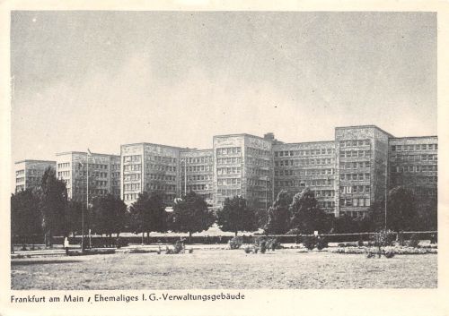 Frankfurt (Main) Ehemaliges I. G.-Verwaltungsgebäude ngl 300.150