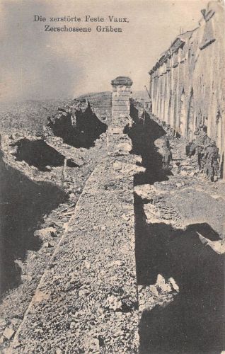 Motiv Militär Zerstörte Fest Vaux Zerschossene Gräben feldpgl1916 301.197