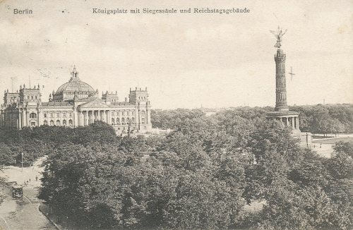 Berlin Königsplatz Siegessäule Reichstag gl1908 117.686