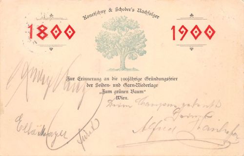 Reklame 100 Jahre Seiden- und Garn-Niederlage "Zum grünen Baum", Wien gl1900 196.573