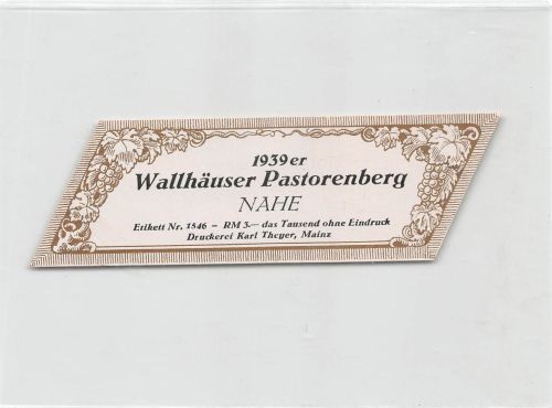 Wallhausen/Nahe Weinflaschenetikett "1939er Wallhäuser Pastorenberg" ngl 197.291