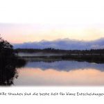 Stille Stunden sind die beste Zeit für klare Entscheidungen ngl 170.290