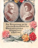 Zur Erinnerung an die Silberhochzeit des Württ. Königspaares 1911 ngl 170.510