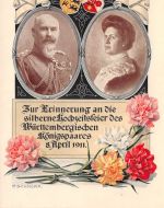 Zur Erinnerung an die Silberhochzeit des Württ. Königspaares 1911 ngl 170.514