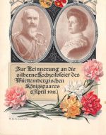 Zur Erinnerung an die Silberhochzeit des Württ. Königspaares 1911 ngl 170.516