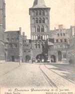 Lübeck Burgtor mit Zudruck 32. Deutscher Gastwirtstag… gl1905 190.073