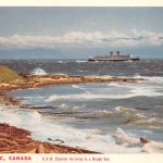 Canada Victoria, B.C., C.P.R. Steamer arriving in a Rough Sea ngl 196.907