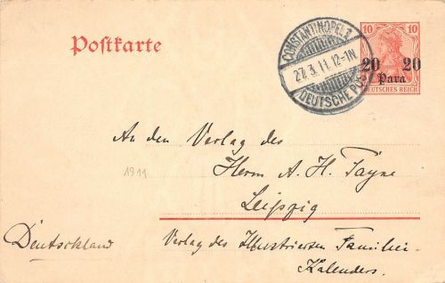 Deutsche Post in der Türkei Postkarte GA gel. CONSTANTINOPEL nach Leipzig 1911