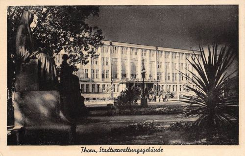 Thorn Stadtverwaltungsgebäude Feldpostkarte AK 1942