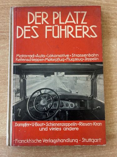 Buch" Der platz Des Führers" 1931 Motorrad, Auto, lokomotive, Flugzeug, Zeppelin