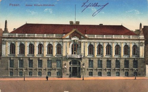 AK Posen Kaiser Wilhelm Bibliothek Posen 1915 gelaufen Postkarte