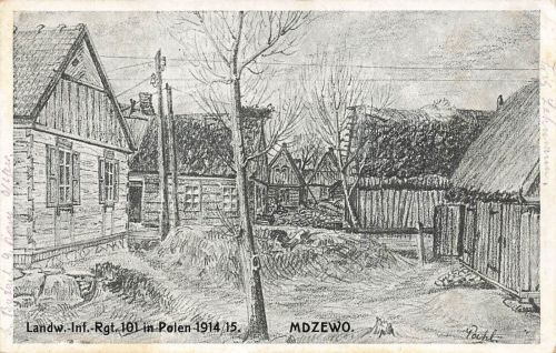 AK 1.WK Mdzewo Landw.-Inf.-Rgt. 101 in Polen 1915 gelaufen Patriotika Postkarte