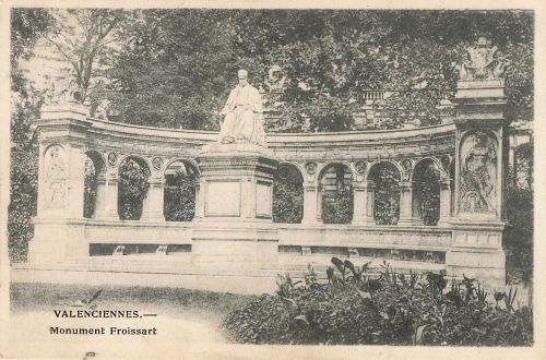 AK Valenciennes Monument Froissart Frankreich 1915 gelaufen Postkarte