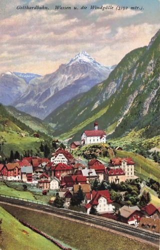 AK Wassen Gotthardbahn Windälle Alpen Panorama Schweiz Postkarte