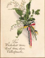 AK 1.WK Der Wahrheit treu und treu dem Vaterlande Maiglöckchen Patriotika