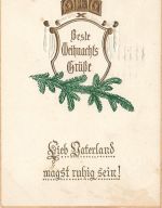 AK 1.WK Weihnachten Lieb Vaterland magst ruhig sein 1915 Patriotika geprägt