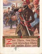 AK 1.WK Die Wacht am Rhein Soldaten K.A.Wilke gelaufen Patriotika Postkarte