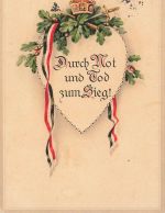 AK 1.WK Durch Not und Tod zum Siegen Kriegspropaganda Krone 1915 Patriotika