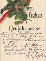 AK 1.WK Einen frohen Neujahrsgruß Schwarz Weiß Rot Patriotika 1915 geprägt