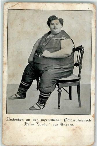 Kolossalmensch Peter Varadi aus Ungarn Zirkus Variete
