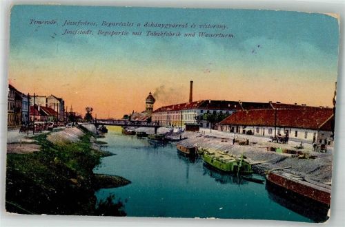 Temesvar Josefstadt Tabak- Fabrik Wasserturm Begapartie