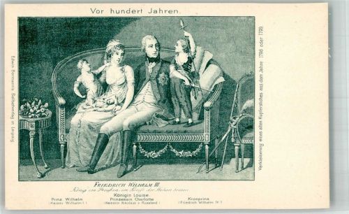Vor 100 Jahren, Prinz Wilhelm I, Kronprinz Friedrich Wilhelm IV , Prinzessin Charlotte